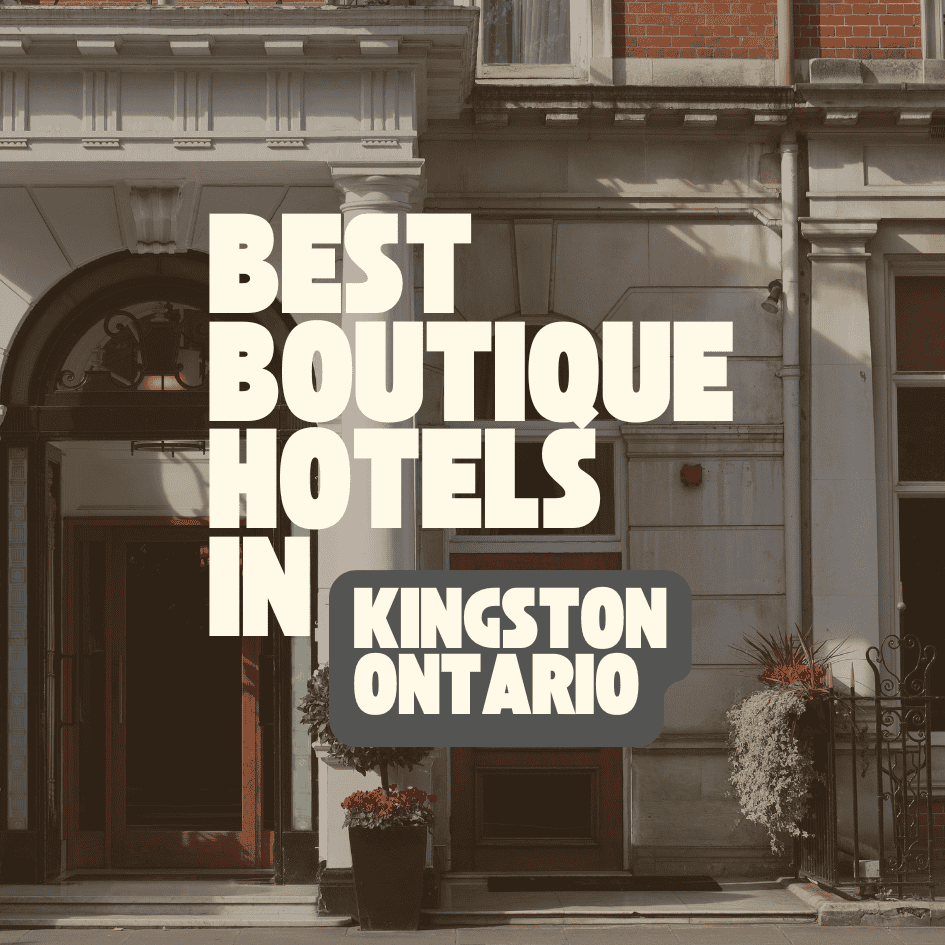 boutique-hotels-in-kingston-ontario