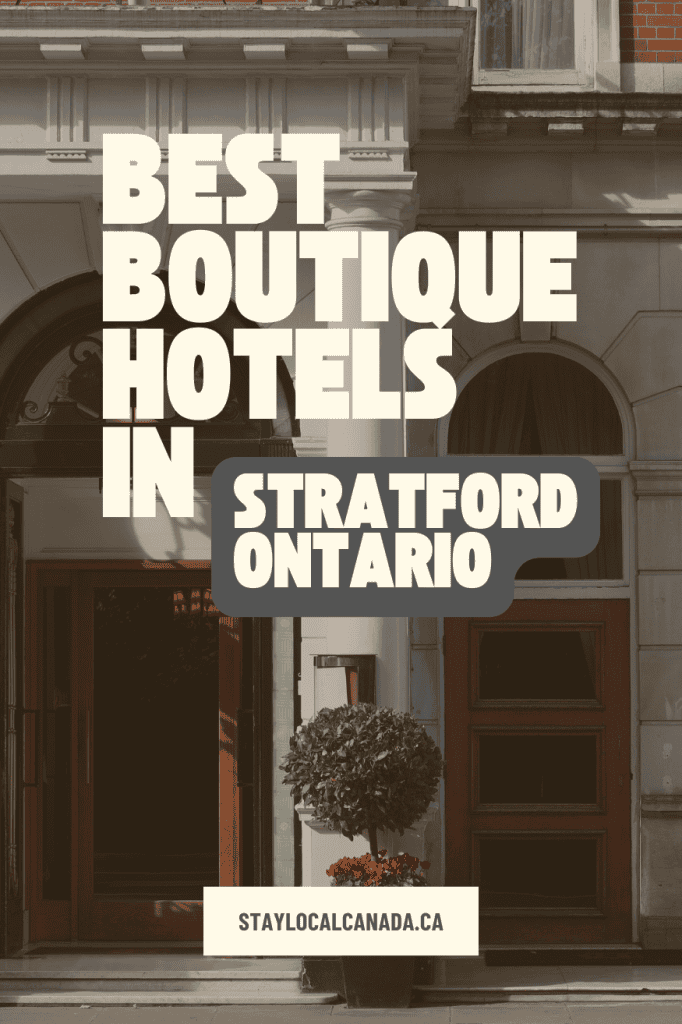 boutique-hotels-in-stratford-ontario